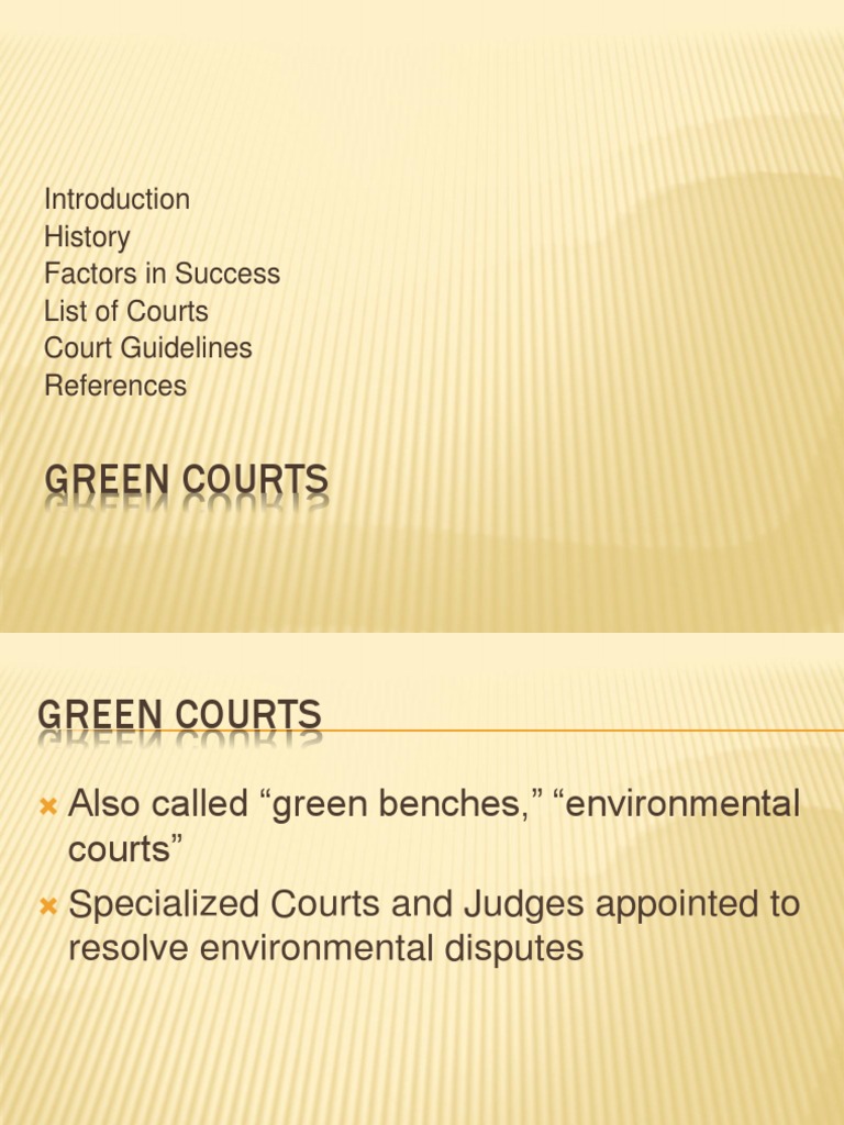 "Environmental Courts" Introduction History Factors in Success List of