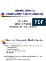 Introduction To Community Health Nursing: Lily L. Hsu School of Nursing Shanghai Jiao Tong University