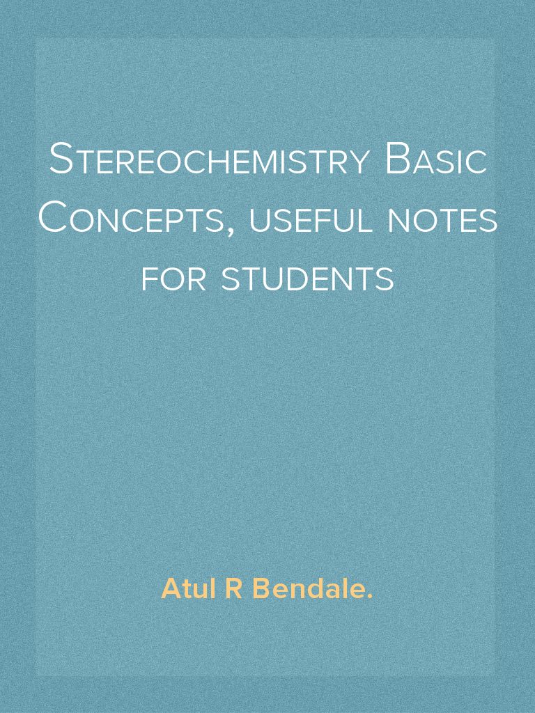 BASIC CONCEPTS OF STEREOCHEMISTRY visual data 7