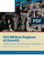 300 Million Engines of Growth: A Middle-Out Plan For Jobs, Business, and A Growing Economy