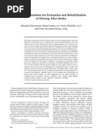 Driving Simulation For Evaluation and Rehabilitation of Driving After Stroke