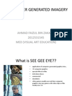 Computer Generated Imagery: Ahmad Faizul Bin Zakaria 2012531545 Med (Visual Art Education)