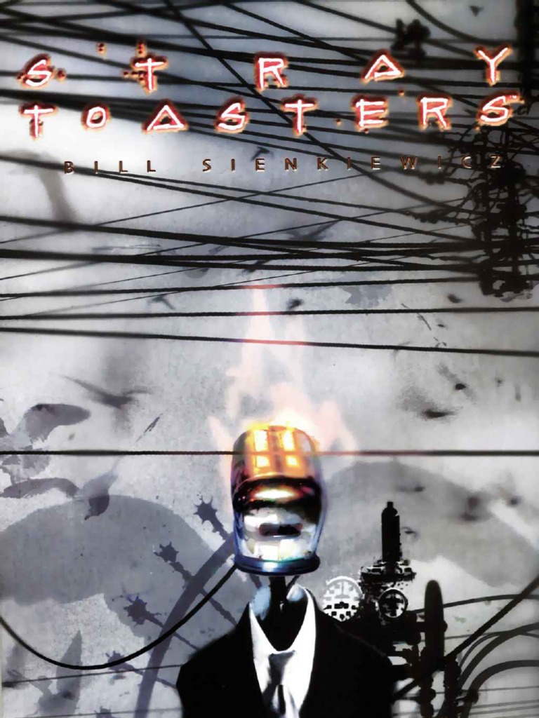 Stray Toasters (Bill Sienkiewicz) PDF