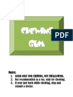 Chewing GUM: Notes: Notes: Notes: Notes