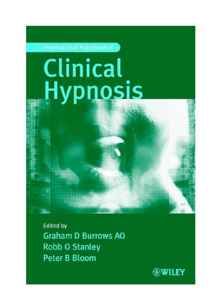 the International Handbook of Clinical Hypnosis Hypnotherapy Hypnosis