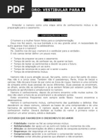 Namoro, Vestibular Do Casamento