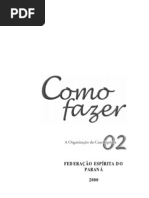 Como_fazer_organizacao_casa Espirita - Fep - Espiritismo