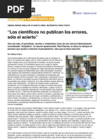(Página_12 __ espectaculos __ “Los científicos no publican los errores, sólo el acierto”)