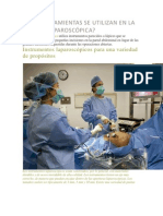 Qué herramientas se utilizan en la cirugía laparoscópica