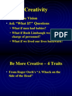 Creativity: Finding The Vision Ask "What If?" Questions