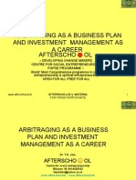 Arbitraging as a Business Plan and Investment Management as a Career