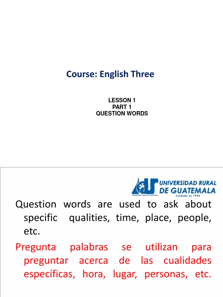 Course: English Three: Lesson 1 Question Words | PDF | Language Arts ...