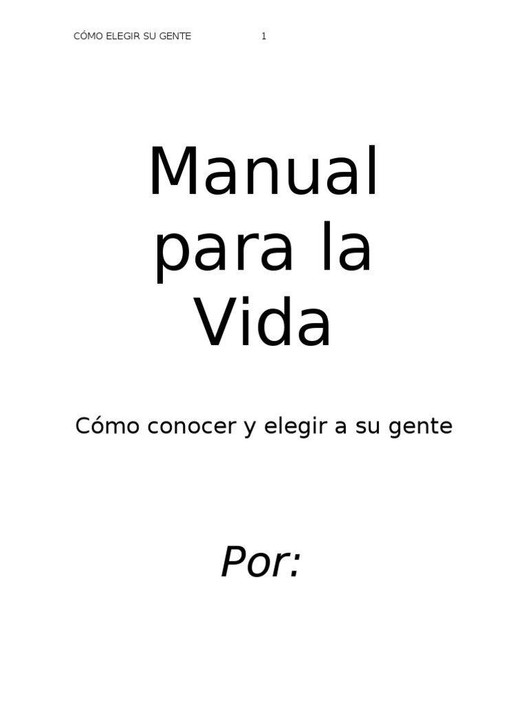 MANUAL PARA LA VIDA...Cómo elegir a su PDF Locura Ira
