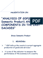 Analysis of GDP (Gross Domestic Product) AND ITS Components in The Last Dacades