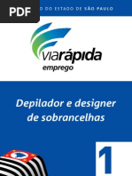 Depilador e Designer Sobrancelhas