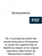Re Insurance (Also Known As "Reinsurance Cession") .
