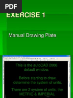 Exercise 1: Manual Drawing Plate