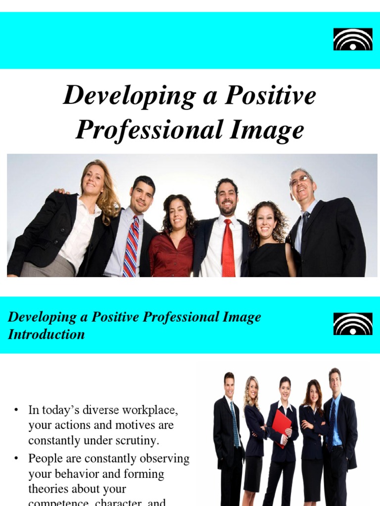 Developing A Positive Professional Image | PDF | Attitude (Psychology ...