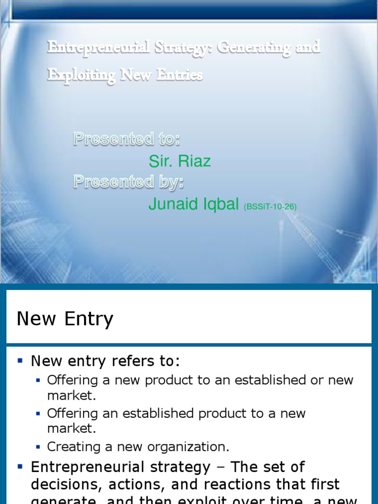 Generating And Exploiting New Entries Pdf Strategic Management