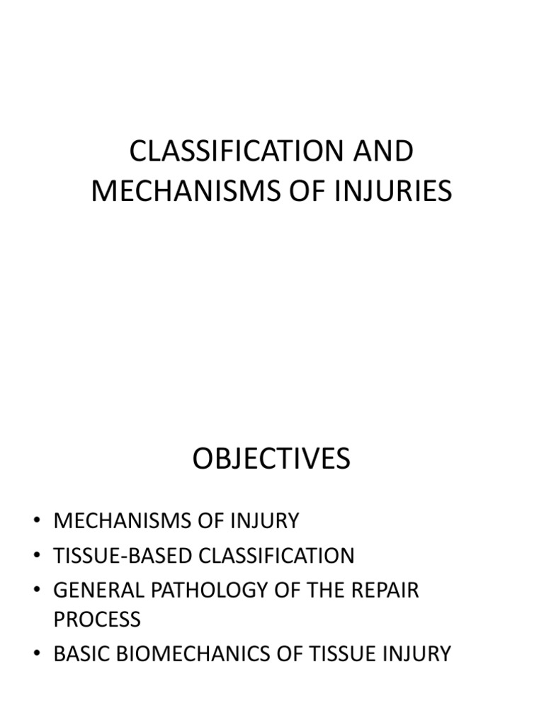 Classification and Mechanisms of Injuries | PDF