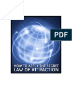 The Secret Law of Attraction How To Apply