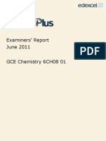 Examiners' Report June 2011 GCE Chemistry 6CH08 01