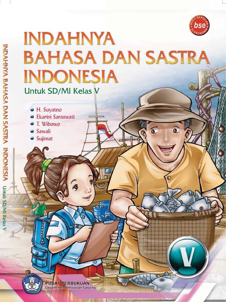 SD Kelas 5 Indahnya Bahasa Dan Sastra Indonesia