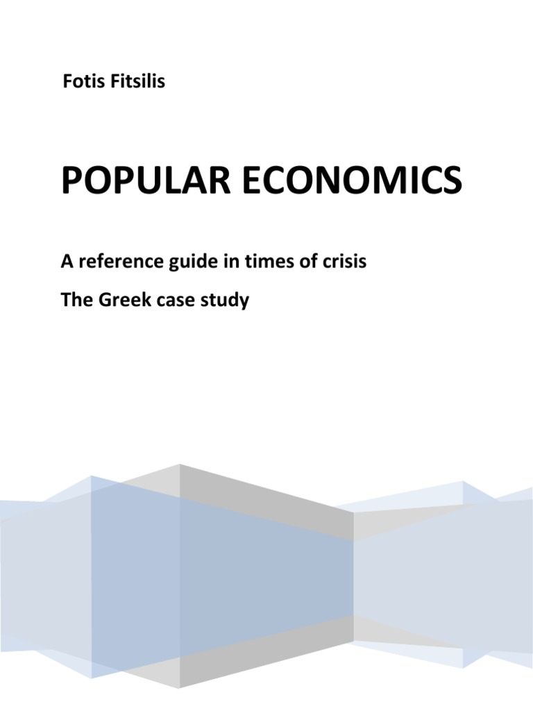 Popular Economics: A Reference Guide in Times of Crisis - The Greek ...