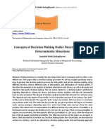 Concepts of Decision Making Under Uncertain Risky Deterministic Situations