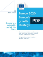 Europe 2020: Europe's Growth Strategy: Growing To A Sustainable and Job-Rich Future