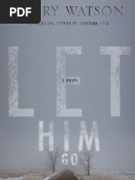 Download Let Him Go  A Novel by Larry Watson by Milkweed Editions SN149026355 doc pdf