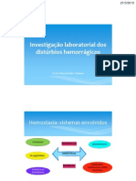 Investigação laboratorial dos  distúrbios hemorrágicos 2013