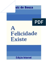 A Felicidade Existe