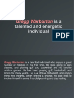 Gregg Warburton Is A Talented and Energetic Individual