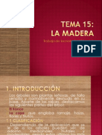 TEMA 15 La Madera