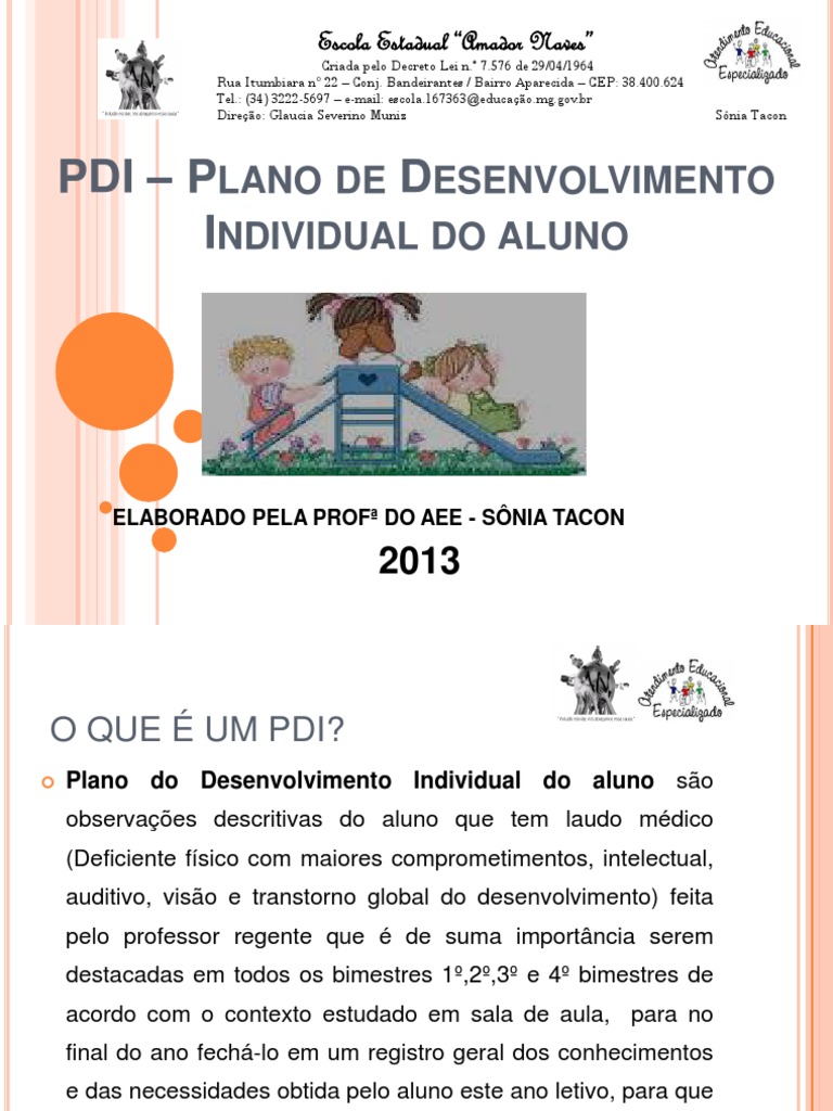 No Tocante Ao Plano De Desenvolvimento Da Escola