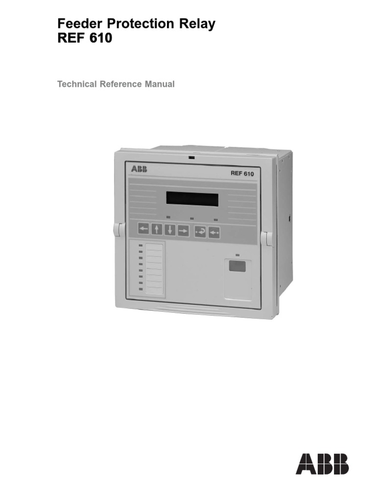 REF610 TRM 755310ENd IEC PDF | PDF | Relay | Electric Arc