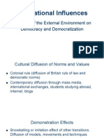 International Influences: The Role of The External Environment On Democracy and Democratization