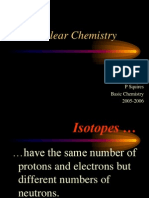 Nuclear Chemistry: P Squires Basic Chemistry 2005-2006