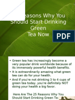 25 Reasons Why You Should Start Drinking Green Tea Now