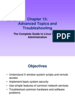 Advanced Topics and Troubleshooting: The Complete Guide To Linux System Administration