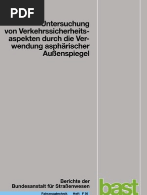 Untersuchungvon Verkehrssicherheitsaspektendurch Die Verwendungaspharischeraussenspiegel