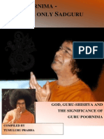 Guru - God Is The Only Sadguru: God, Guru-Shishya and The Significance of Guru Poornima