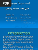 Computer Project Work: Getting Started With C++ Guided By:-Prepared By