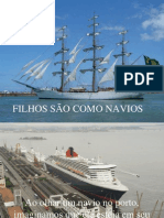 Filhos Como Navios