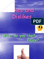 Likes and Dislikes