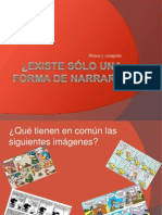 Existe Sólo Una Forma de Narrar