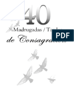 40 Madrugadas Tardes de Consagracion