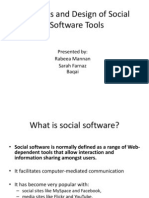 Analysis and Design of Social Software Tools: Presented By: Rabeea Mannan Sarah Farnaz Baqai