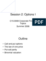 Session 2: Options I: C15.0008 Corporate Finance Topics Summer 2006